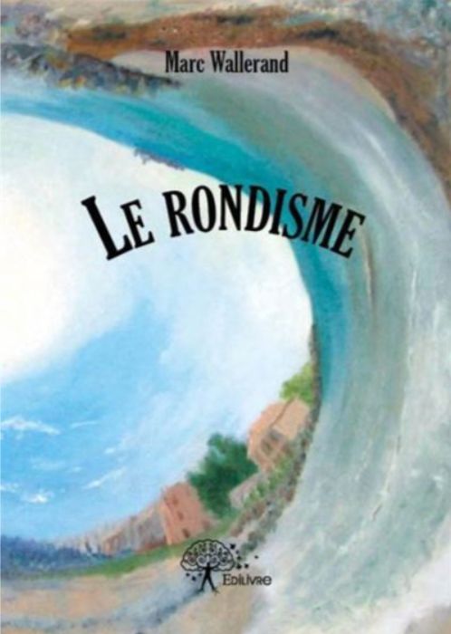 livre "Le rondisme"